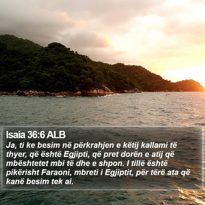 Isaia 36:6 ALB Bible Verse Image