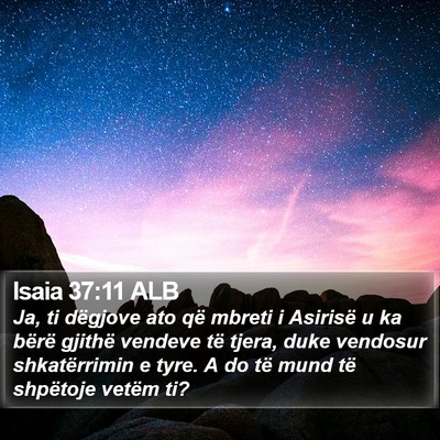Isaia 37:11 ALB Bible Verse Image