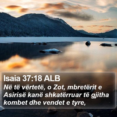 Isaia 37:18 ALB Bible Verse Image