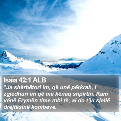 Isaia 42:1 ALB Bible Verse Image