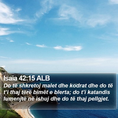 Isaia 42:15 ALB Bible Verse Image