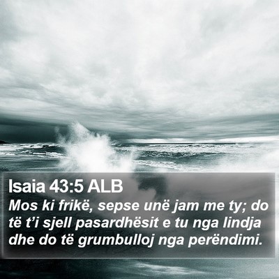 Isaia 43:5 ALB Bible Verse Image