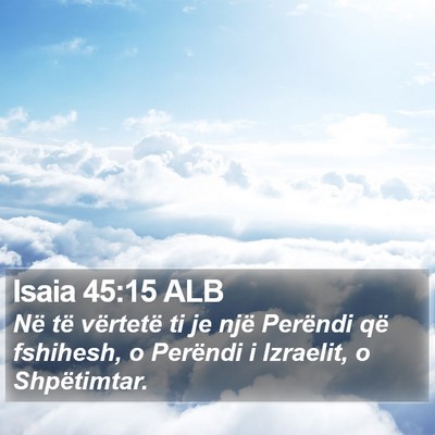Isaia 45:15 ALB Bible Verse Image
