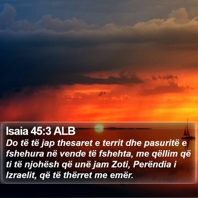 Isaia 45:3 ALB Bible Verse Image