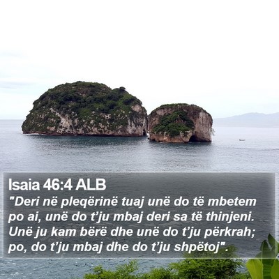 Isaia 46:4 ALB Bible Verse Image