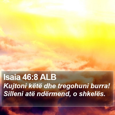 Isaia 46:8 ALB Bible Verse Image