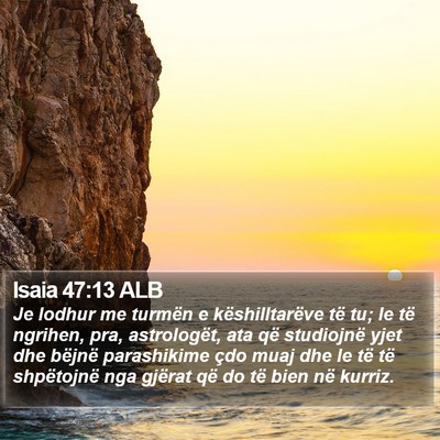 Isaia 47:13 ALB Bible Verse Image
