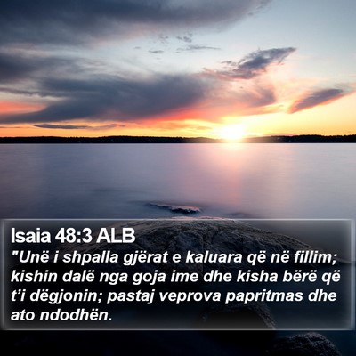 Isaia 48:3 ALB Bible Verse Image