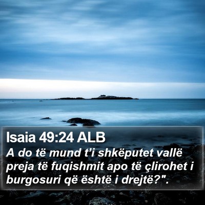 Isaia 49:24 ALB Bible Verse Image