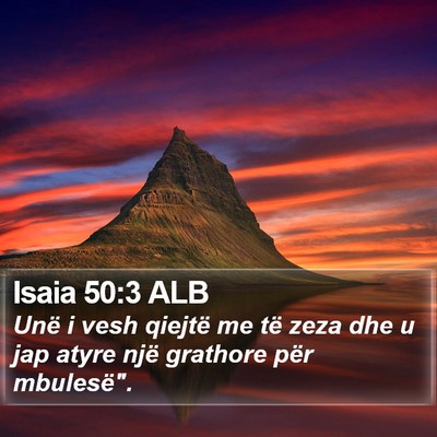 Isaia 50:3 ALB Bible Verse Image