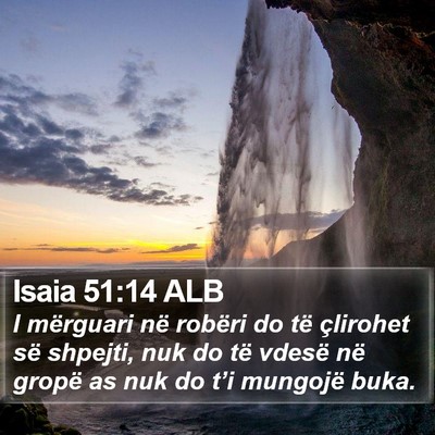 Isaia 51:14 ALB Bible Verse Image