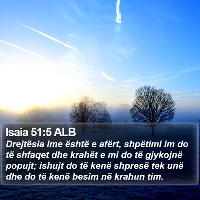 Isaia 51:5 ALB Bible Verse Image