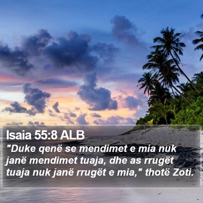 Isaia 55:8 ALB Bible Verse Image