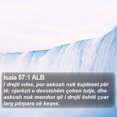 Isaia 57:1 ALB Bible Verse Image