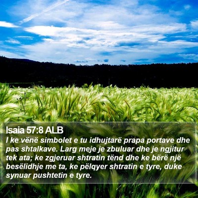 Isaia 57:8 ALB Bible Verse Image