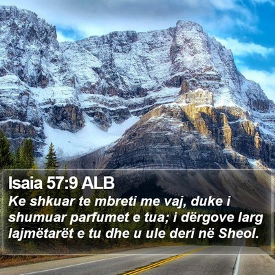 Isaia 57:9 ALB Bible Verse Image