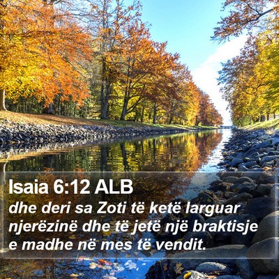 Isaia 6:12 ALB Bible Verse Image