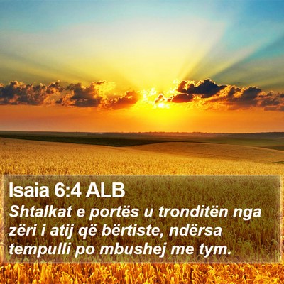 Isaia 6:4 ALB Bible Verse Image