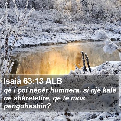 Isaia 63:13 ALB Bible Verse Image