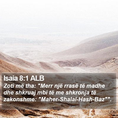 Isaia 8:1 ALB Bible Verse Image