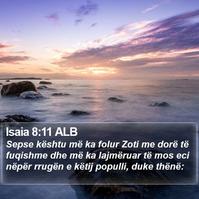 Isaia 8:11 ALB Bible Verse Image