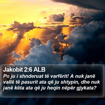 Jakobit 2:6 ALB Bible Verse Image