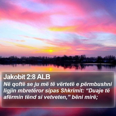 Jakobit 2:8 ALB Bible Verse Image