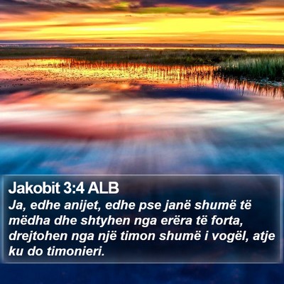 Jakobit 3:4 ALB Bible Verse Image