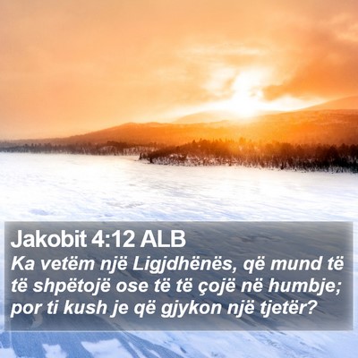 Jakobit 4:12 ALB Bible Verse Image