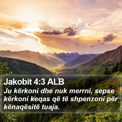 Jakobit 4:3 ALB Bible Verse Image