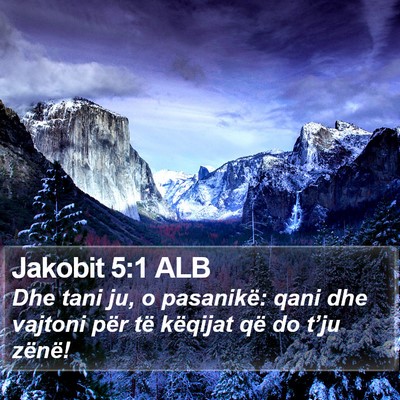 Jakobit 5:1 ALB Bible Verse Image