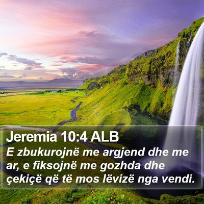 Jeremia 10:4 ALB Bible Verse Image