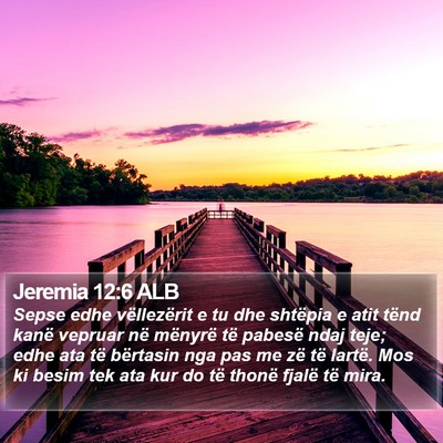 Jeremia 12:6 ALB Bible Verse Image