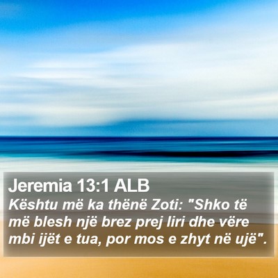 Jeremia 13:1 ALB Bible Verse Image