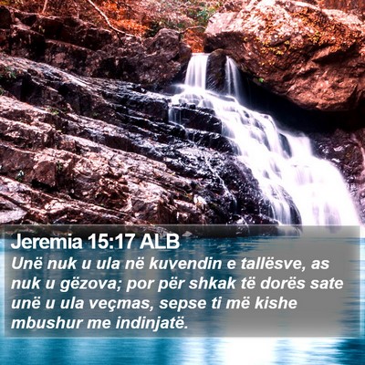 Jeremia 15:17 ALB Bible Verse Image