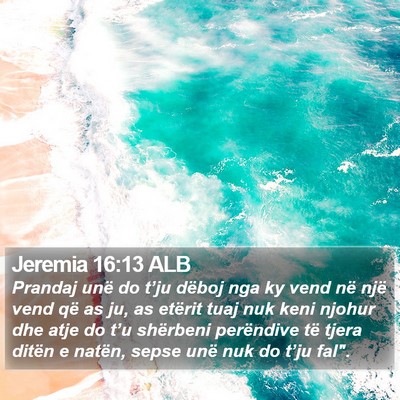 Jeremia 16:13 ALB Bible Verse Image