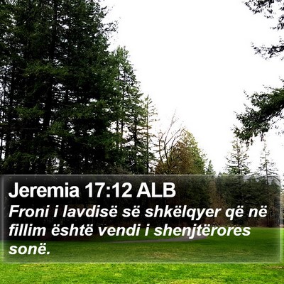 Jeremia 17:12 ALB Bible Verse Image