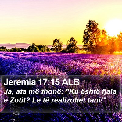 Jeremia 17:15 ALB Bible Verse Image
