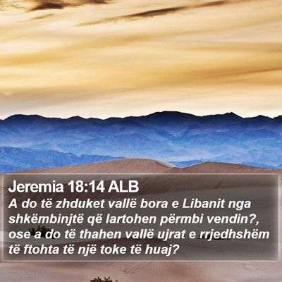 Jeremia 18:14 ALB Bible Verse Image