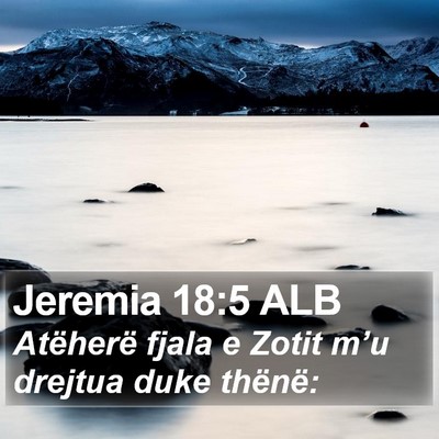 Jeremia 18:5 ALB Bible Verse Image