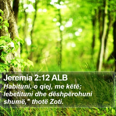 Jeremia 2:12 ALB Bible Verse Image