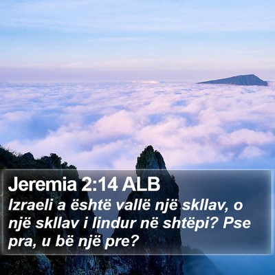 Jeremia 2:14 ALB Bible Verse Image