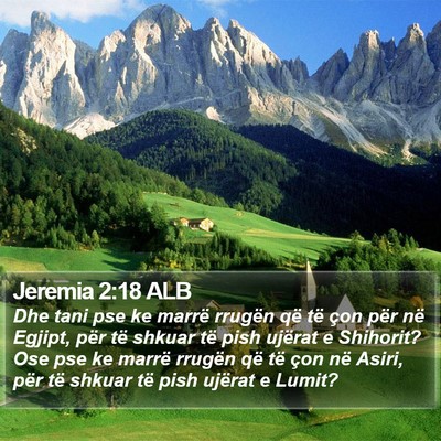 Jeremia 2:18 ALB Bible Verse Image