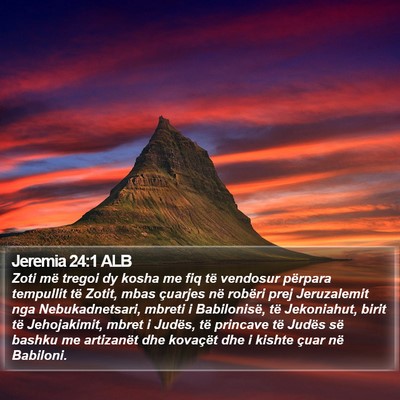 Jeremia 24:1 ALB Bible Verse Image