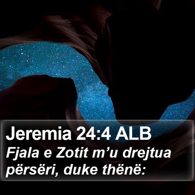 Jeremia 24:4 ALB Bible Verse Image