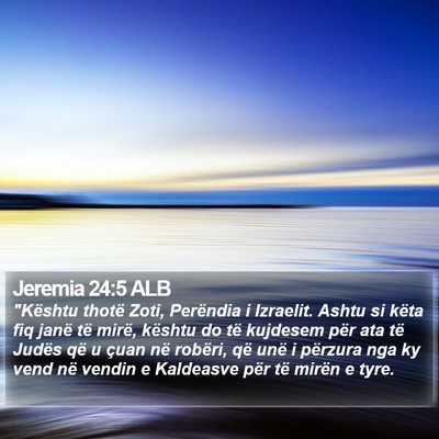 Jeremia 24:5 ALB Bible Verse Image