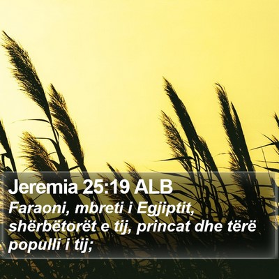 Jeremia 25:19 ALB Bible Verse Image