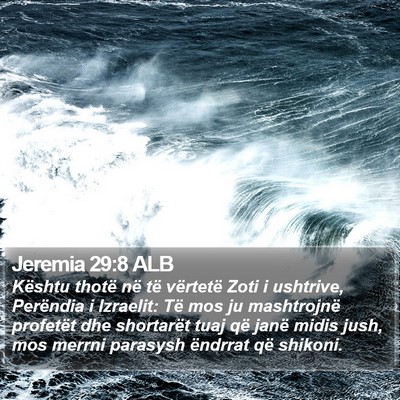 Jeremia 29:8 ALB Bible Verse Image