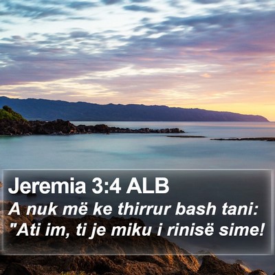 Jeremia 3:4 ALB Bible Verse Image