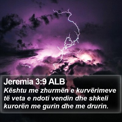 Jeremia 3:9 ALB Bible Verse Image